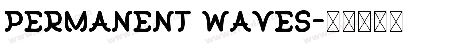 Permanent Waves字体转换